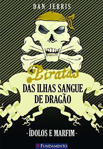 Stock image for _ livro idolos e marfim volume 3 coleco piratas das ilhas sangue de drago dan jerris 2011 for sale by LibreriaElcosteo