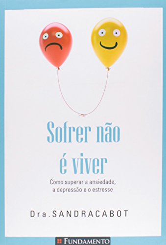 Stock image for livro sofrer no e viver cabot sandra dra Ed. 2014 for sale by LibreriaElcosteo