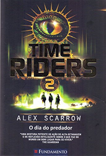 Stock image for time riders 2 o dia do predador for sale by LibreriaElcosteo