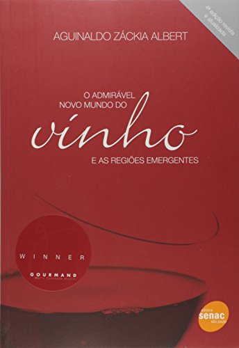 Beispielbild fr O Admirvel Novo Mundo Do Vinho E As Regies Emergentes (Em Portuguese do Brasil) zum Verkauf von medimops