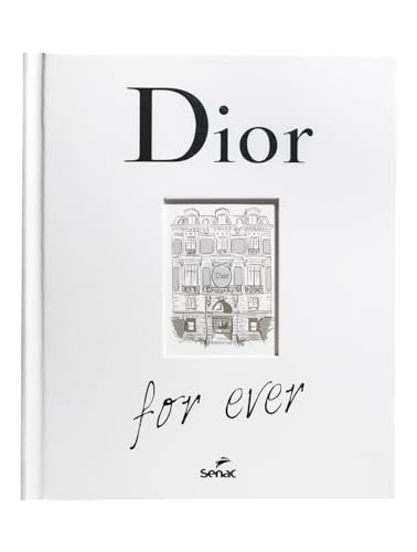 Dior for Ever (Em Portuguese do Brasil) - Catherine Ormen
