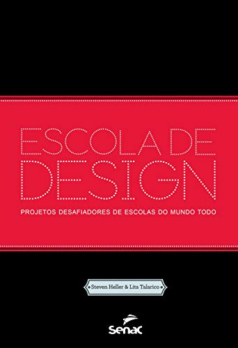 Beispielbild fr Escola de Design. Projetos Desafiadores de Escolas do Mundo Todo zum Verkauf von medimops
