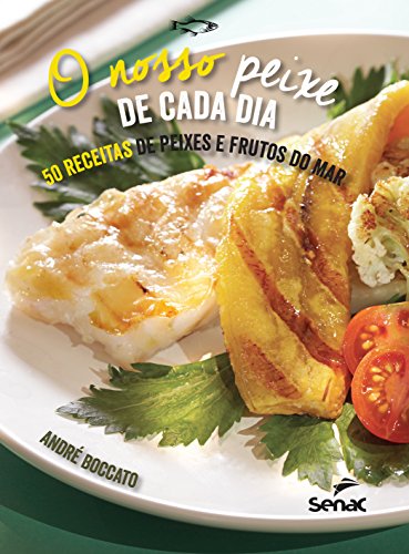 Stock image for O Nosso Peixe de Cada Dia. 50 Receitas de Peixes e Frutos do Mar for sale by ThriftBooks-Dallas