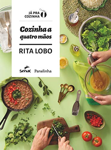 9788539624539: Senac SP Cozinha a Quatro Mos (Portugus)