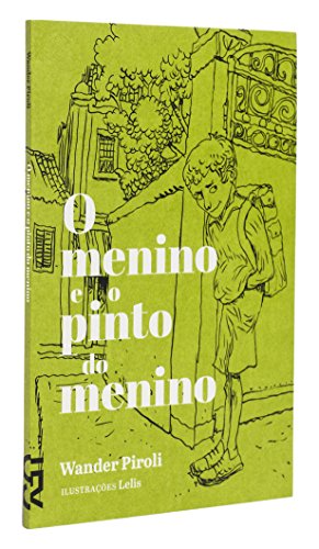 Stock image for livro o menino e o pinto do menino de wander piroli for sale by LibreriaElcosteo
