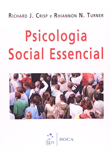 Imagen de archivo de livro psicologia social essencial richard j crisp e rhiannon n turner 2013 a la venta por LibreriaElcosteo