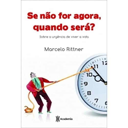 Stock image for se no for agora quando sera m rittner ed academia for sale by LibreriaElcosteo