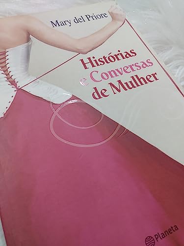 Stock image for Historias e Conversas de Mulher (Em Portugues do Brasil) for sale by austin books and more