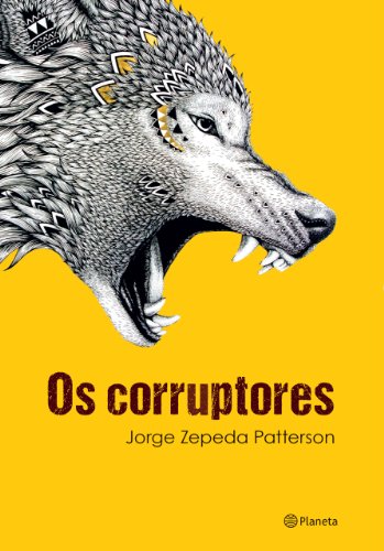 Imagen de archivo de os corruptores a la venta por LibreriaElcosteño