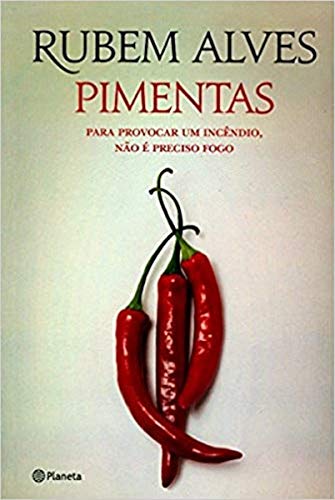 Stock image for Pimentas. Para Provocar Um Incndio, no  Preciso Fogo for sale by medimops