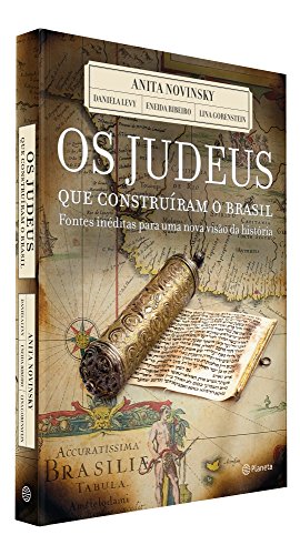 Imagen de archivo de Os Judeus Que Construiram O Brasil: Fontes Inedita (Em Portugues do Brasil) a la venta por Irish Booksellers