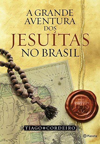 Imagen de archivo de A Grande Aventura dos Jesutas no Brasil (Em Portuguese do Brasil) a la venta por ThriftBooks-Atlanta