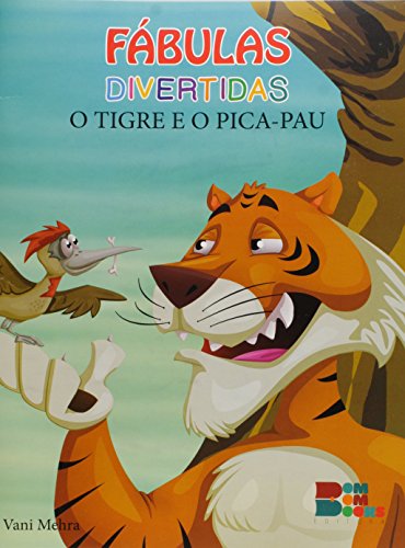 Beispielbild fr Fabulas Divertidas - O Tigre E O Pica -Pau zum Verkauf von WorldofBooks