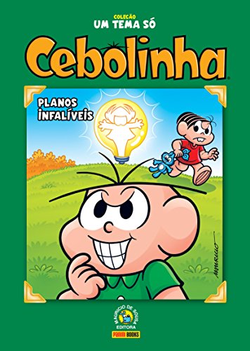 Stock image for Cebolinha. Planos Infaliveis - Colecao Um Tema So (Em Portugues do Brasil) for sale by GF Books, Inc.