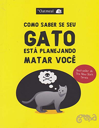 Stock image for Como Saber Se Seu Gato Está Planejando Matar Você (Em Portuguese do Brasil) for sale by ThriftBooks-Dallas