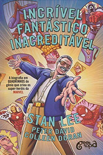 9788542809336: Incrvel, Fantstico, Inacreditvel. A Biografia em Quadrinhos do Gnio que Criou os Super-Heris da Marvel (Em Portugues do Brasil)
