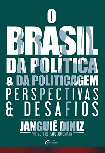 Stock image for livro o brasil da politica e da politicagem prespectivas e desafios jose jangui bezerra di for sale by LibreriaElcosteo