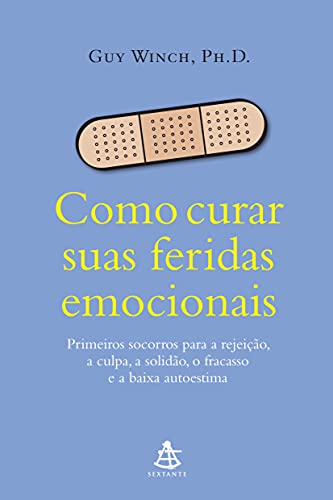 9788543101033: Como Curar Suas Feridas Emocionais (Em Portuguese do Brasil)