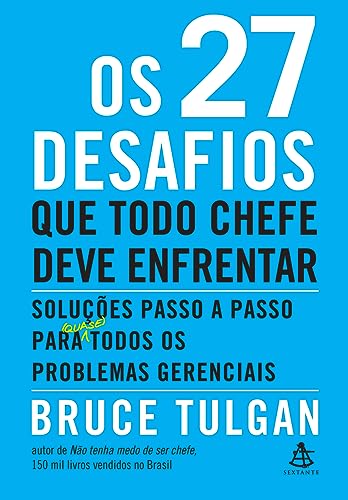 9788543102047: Os 27 Desafios que Todo Chefe Deve Enfrentar (Em Portuguese do Brasil)