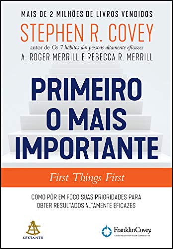 9788543105475: Primeiro o Mais Importante (Em Portugues do Brasil)