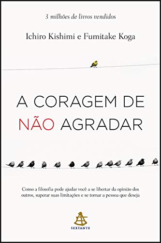 Stock image for A Coragem De Não Agradar (Portuguese) for sale by ThriftBooks-Dallas