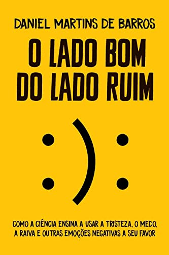 Stock image for O lado bom do lado ruim (Portuguese Edition) for sale by PlumCircle