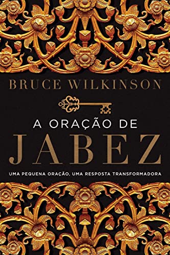 Beispielbild fr A oração de Jabez: Uma pequena oração, uma resposta transformadora (Portuguese Edition) zum Verkauf von BooksRun