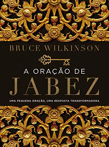 Stock image for A oração de Jabez: Uma pequena oração, uma resposta transformadora (Portuguese Edition) for sale by BooksRun