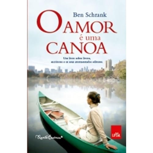 Stock image for livro o amor e uma canoa bem schrank 2014 for sale by LibreriaElcosteo