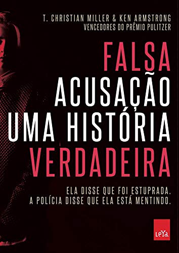 Beispielbild fr _ livro falsa acusaco uma historia verdadeira t christian miller e ken armstrong 2018 zum Verkauf von LibreriaElcosteo