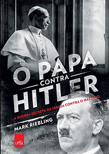 Stock image for _ livro o papa contra hitler riebling mark 2018 for sale by LibreriaElcosteo