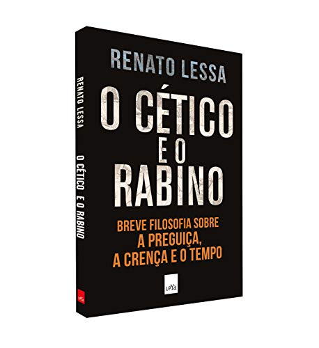 Stock image for O Cetico E O Rabino - Breve Filosofia Sobre A Preguica A Crenca E O Tempo (Em Portugues do Brasil) for sale by a Livraria + Mondolibro