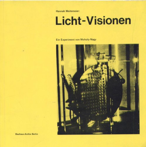 9788544145692: Licht-Vision Ein Experiment von Moholy-Nagy