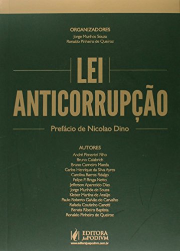 Stock image for livro lei anticorrupcao prefacio de nicolao dino jorge munhos souza ronaldo pinheiro de qu for sale by LibreriaElcosteo