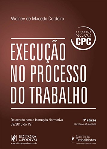 Stock image for Execuo no processo do trabalho / Wolney de Macedo Cordeiro. for sale by Iberoamericana, Librera