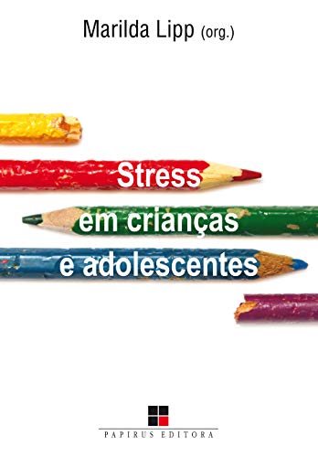 Stock image for Stress em Crian�as e Adolescentes for sale by Wonder Book