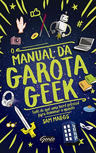 Beispielbild fr O Manual da Garota Geek (Em Portuguese do Brasil) zum Verkauf von medimops