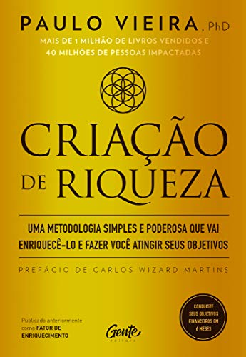 Stock image for CRIAO DE RIQUEZA: Uma metodologia simples e poderosa que vai enriquec-lo e fazer voc atingir seus objetivos for sale by GF Books, Inc.