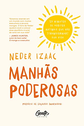 Beispielbild fr MANHS PODEROSAS: 25 minutos de hbitos matinais que vo transformar sua vida zum Verkauf von Ammareal