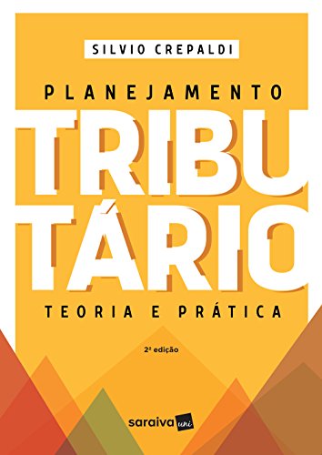 Stock image for livro planejamento tributario teoria e pratica silvio crepaldi 2017 for sale by LibreriaElcosteo