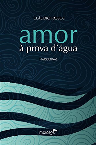 Stock image for Amor  prova d'gua: narrativas for sale by Revaluation Books