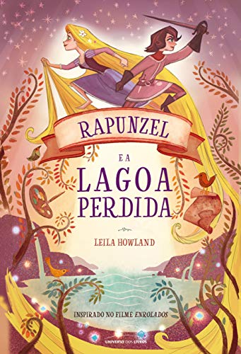 Stock image for livro rapunzel e a lagoa perdida leia a descrico leila howland 2018 for sale by LibreriaElcosteo