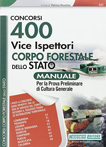 Stock image for 400 vice ispettori nel Corpo Forestale dello Stato. Manuale for sale by medimops