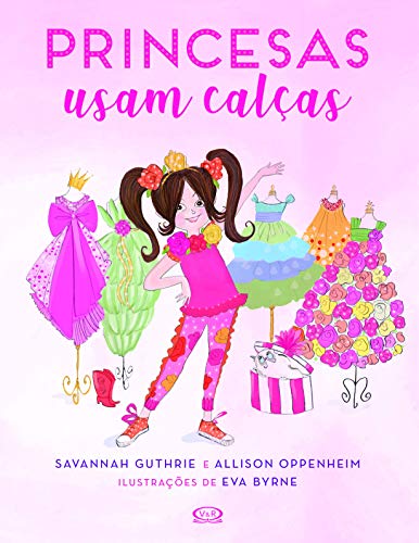 Stock image for Princesas Usam Calças for sale by ThriftBooks-Dallas
