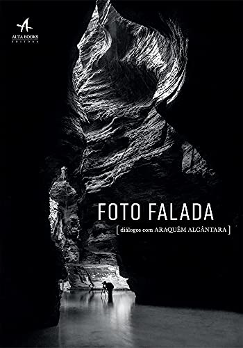 Imagen de archivo de Foto Falada [Dilogos com Araqum Alcntara] a la venta por Livraria Ing