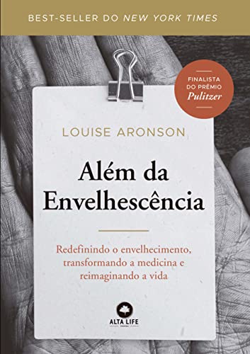 Stock image for livro alem da envelhescncia louise aronson 2021 for sale by LibreriaElcosteo