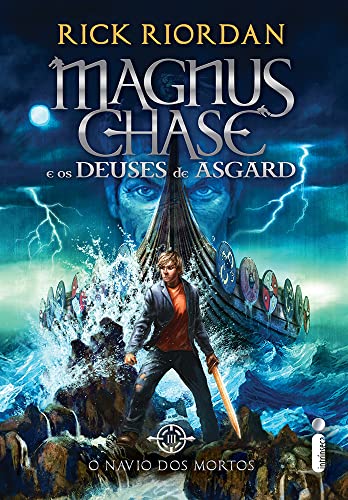 O Navio dos Mortos - Volume 3. Série Magnus Chase e os Deuses de Asgard - Rick Riordan