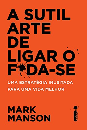 Stock image for A Sutil Arte de Ligar o Fda-se (Em Portuguese do Brasil) for sale by ThriftBooks-Dallas