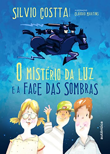 Beispielbild fr misterio da luz e a face das sombras o costta silvio Ed. 2016 zum Verkauf von LibreriaElcosteo