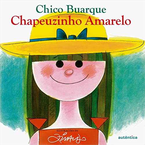 9788551301821: Chapeuzinho Amarelo (Em Portuguese do Brasil)